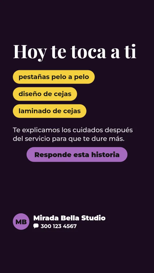 Ejemplo de historia para salón de belleza, cejas y pestañas: Hoy te toca a ti