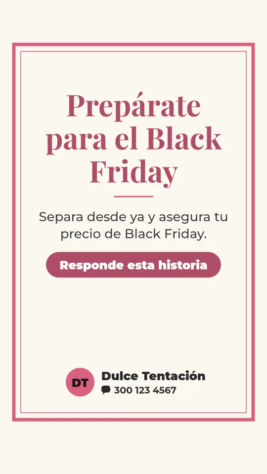 Ejemplo de historia para postres y tortas: Prepárate para el Black Friday