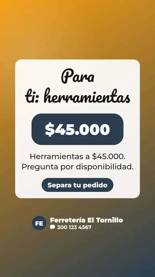 Ejemplo de historia para ferretería: Para ti: herramientas