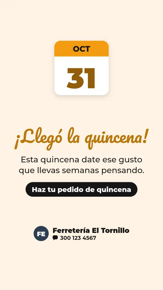 Ejemplo de historia para ferretería: ¡Llegó la quincena!