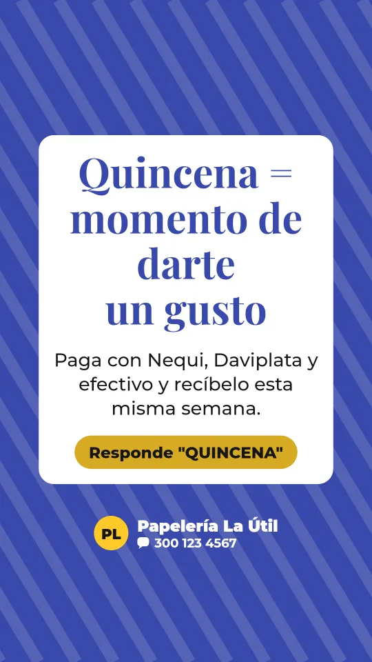 Ejemplo de historia para papelería: Quincena = momento de darte un gusto