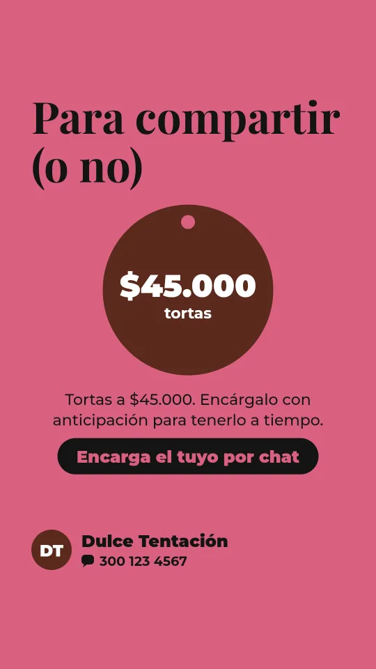 Ejemplo de historia para postres y tortas: Para compartir (o no)