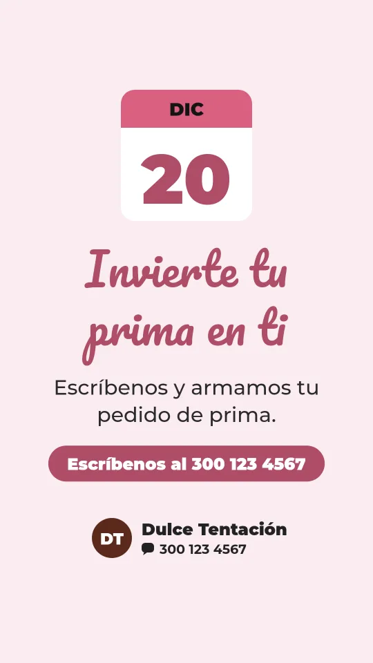 Ejemplo de historia para postres y tortas: Invierte tu prima en ti