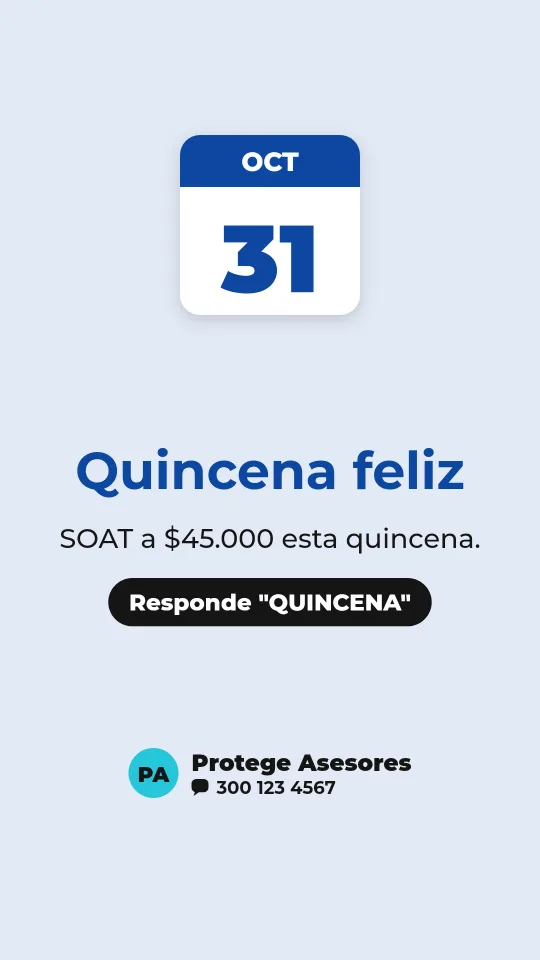 Ejemplo de historia para asesor de seguros: Quincena feliz