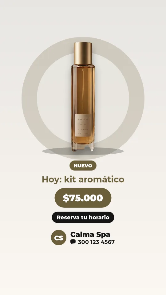Ejemplo de historia para spa y masajes: Hoy: kit aromático