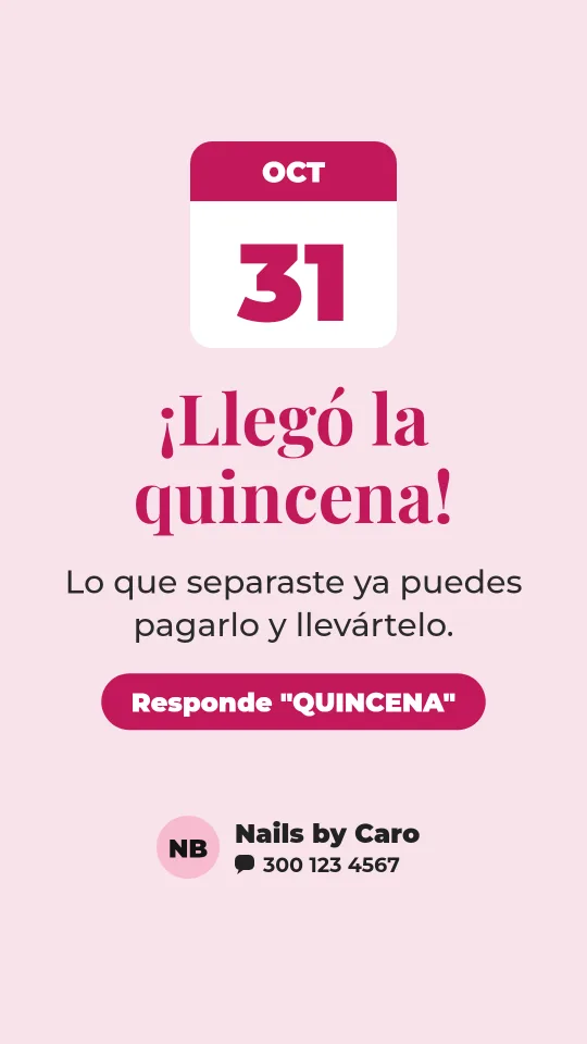 Ejemplo de historia para uñas y manicure: ¡Llegó la quincena!